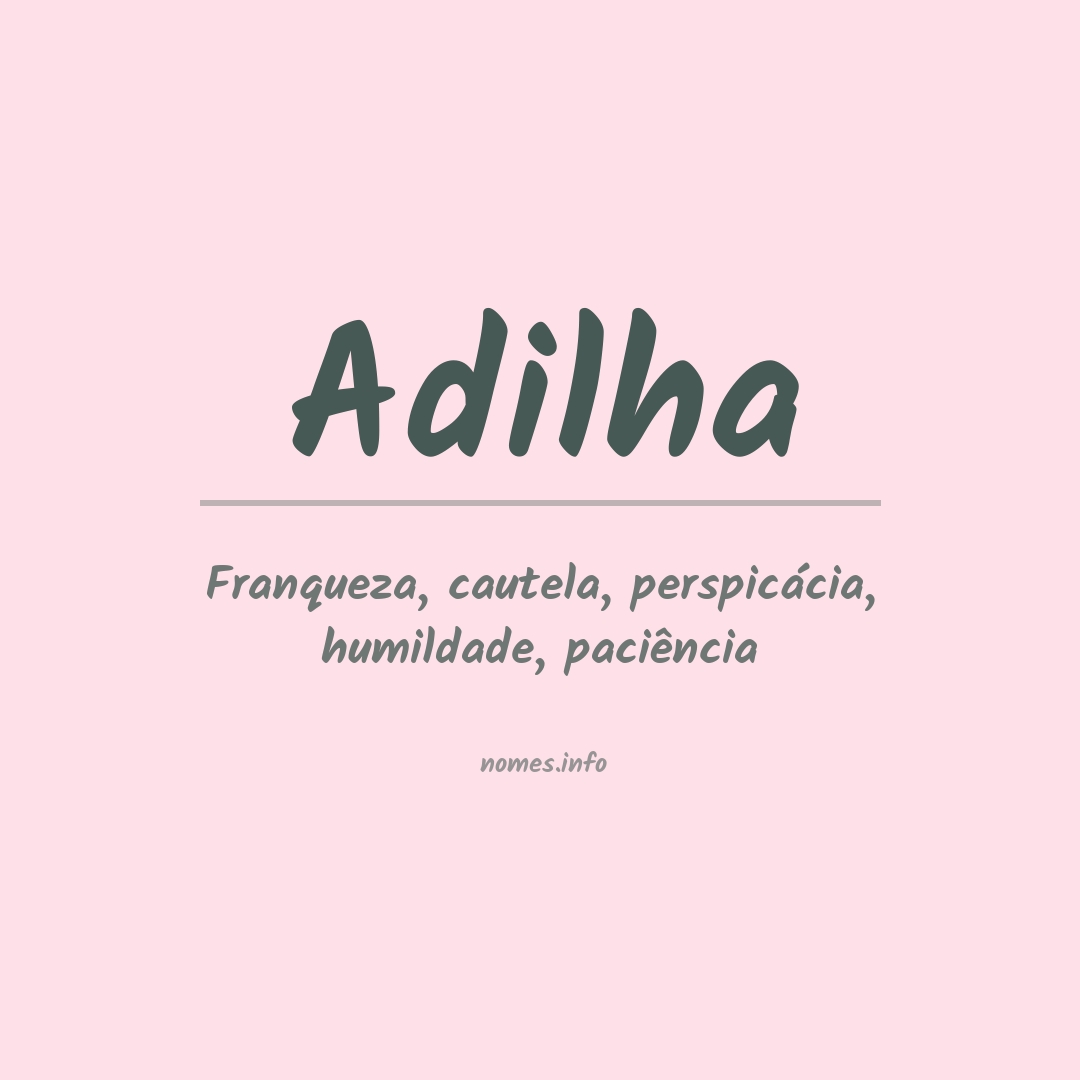 Significado do nome Adilha