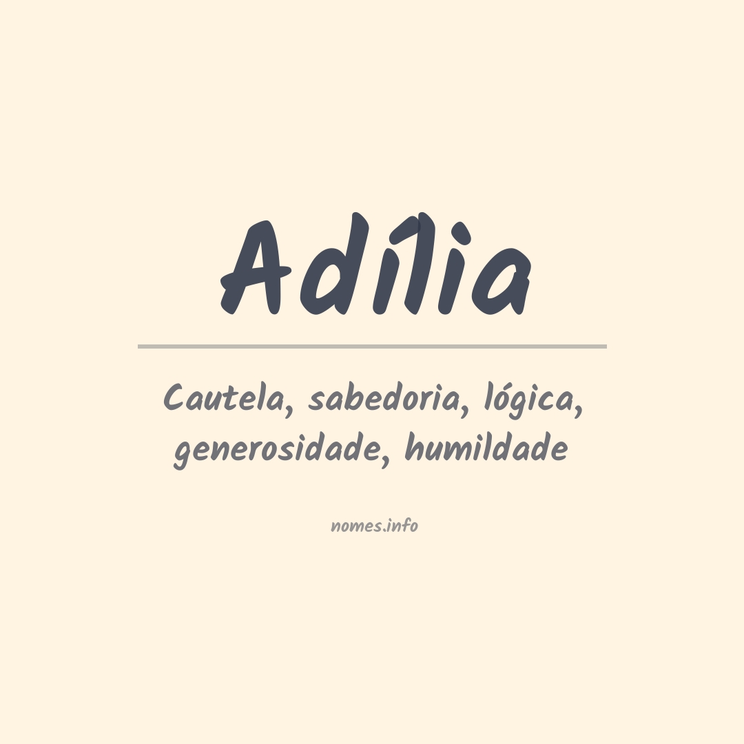 Significado do nome Adília