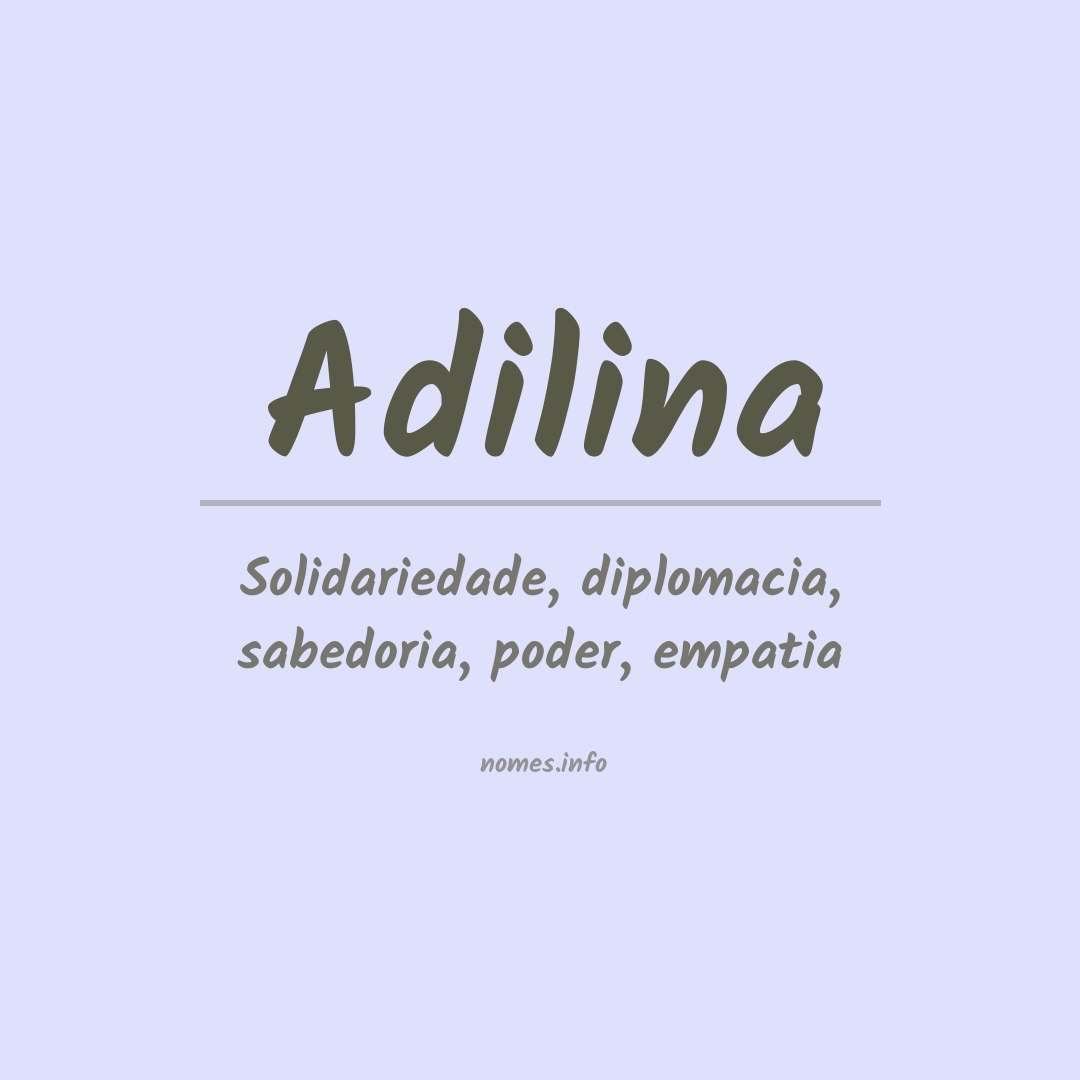Significado do nome Adilina