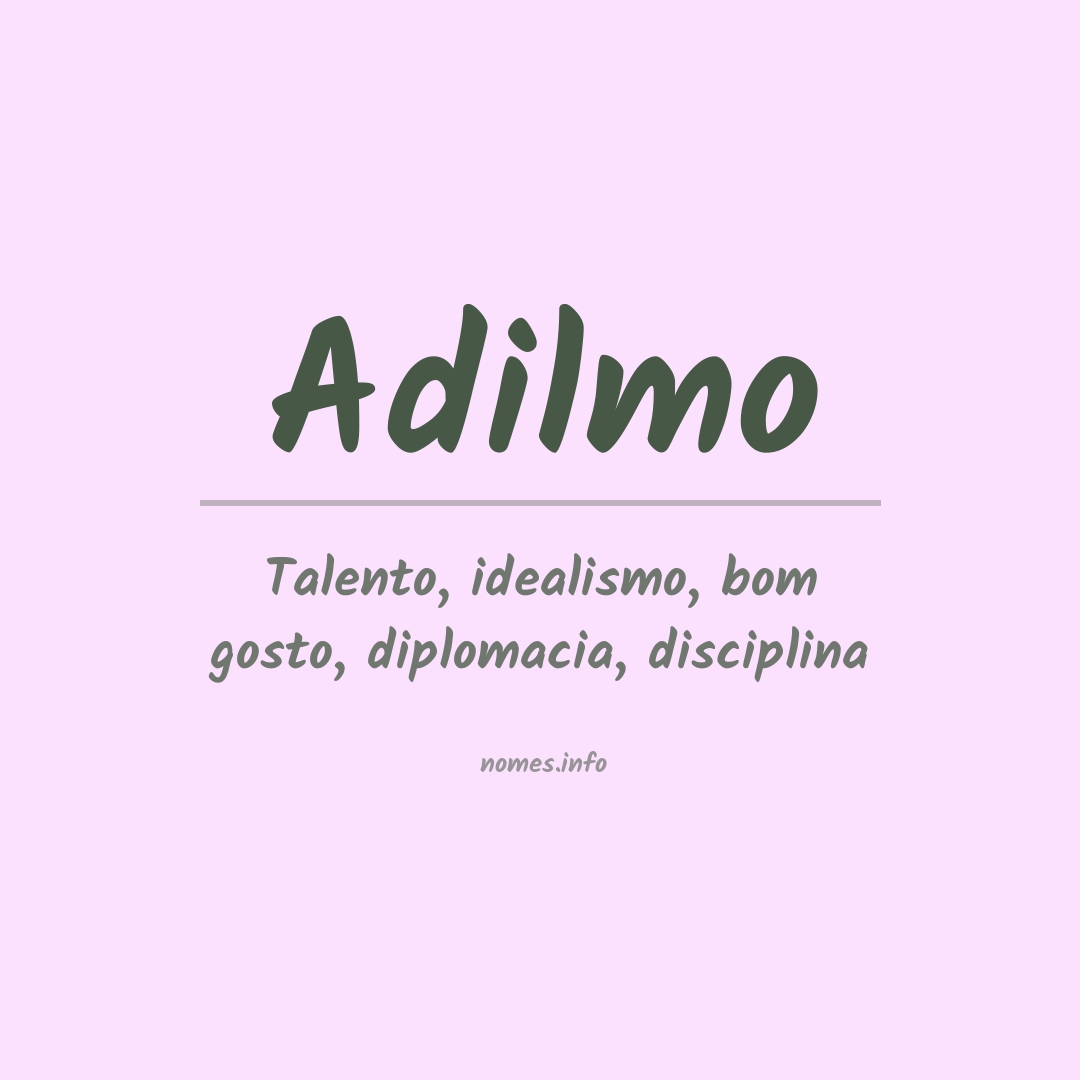 Significado do nome Adilmo