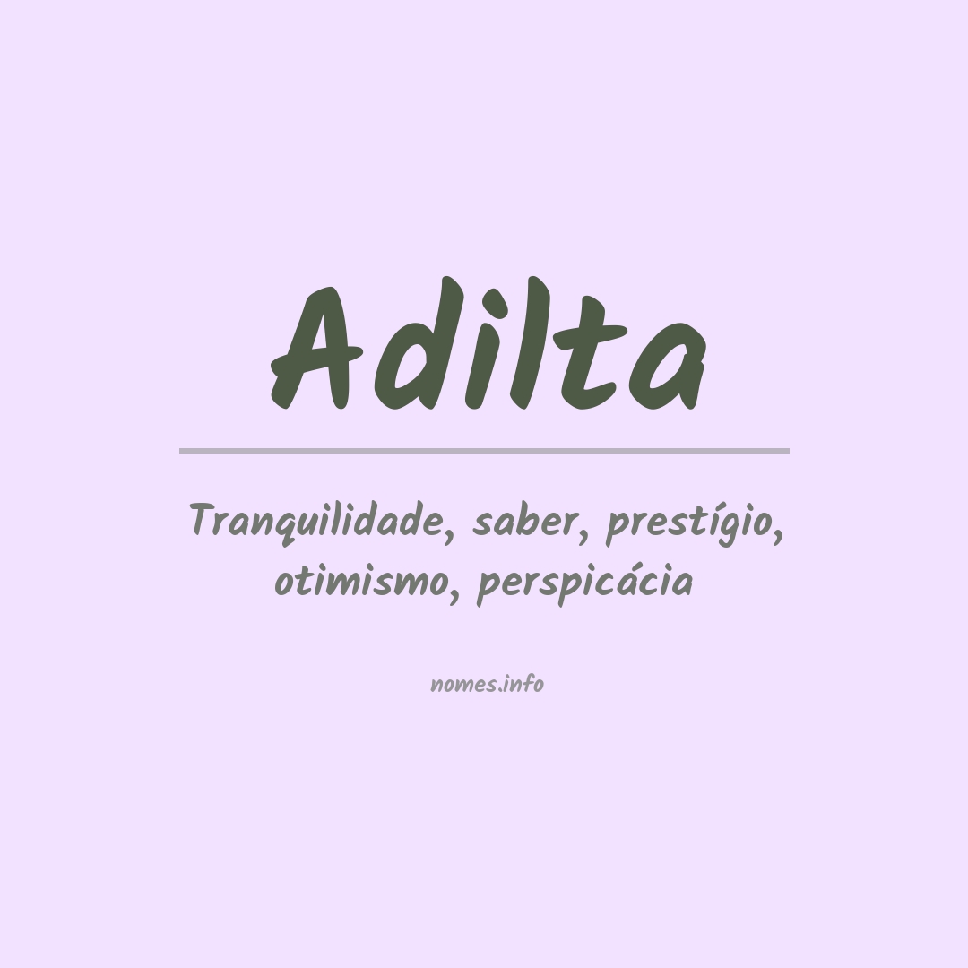 Significado do nome Adilta