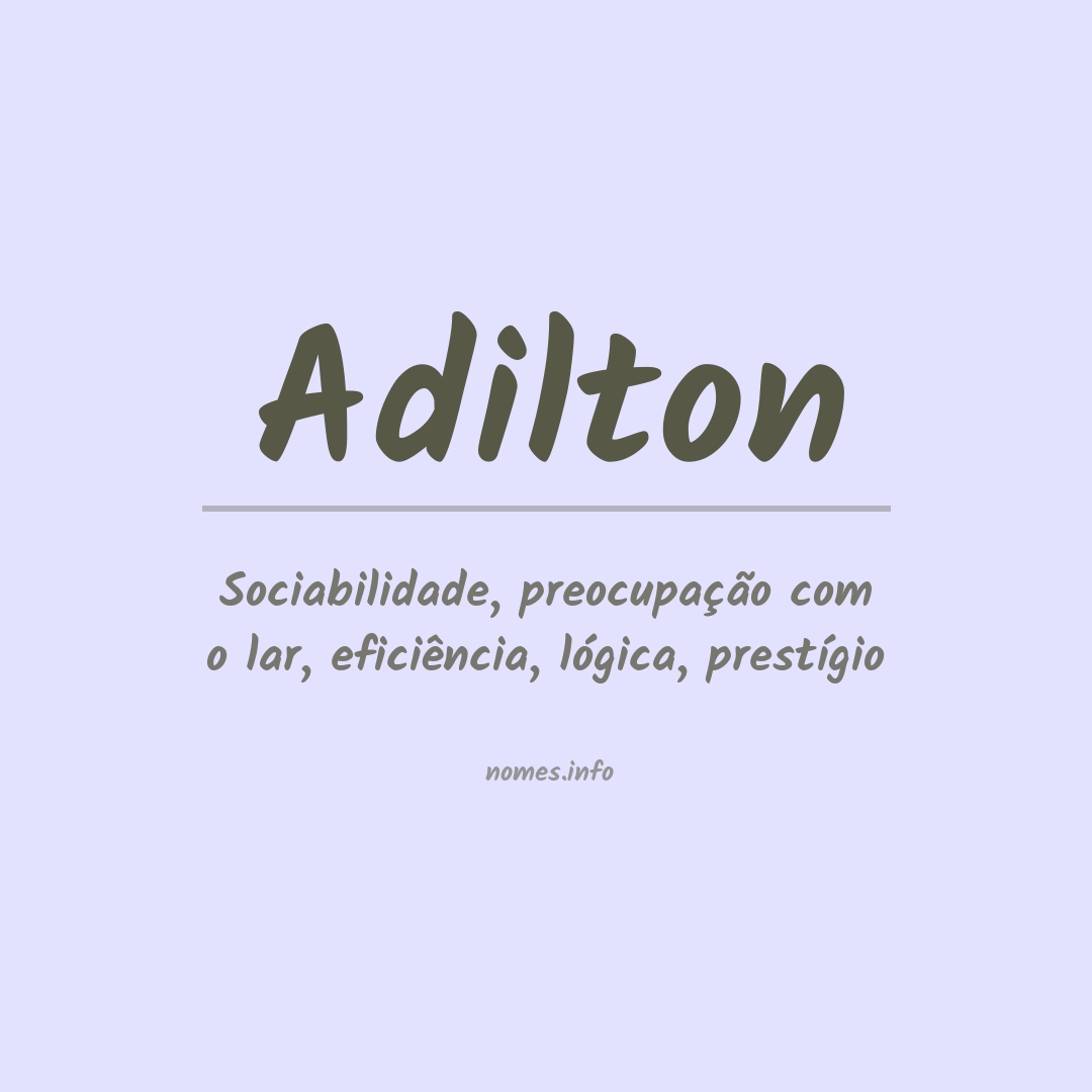 Significado do nome Adilton