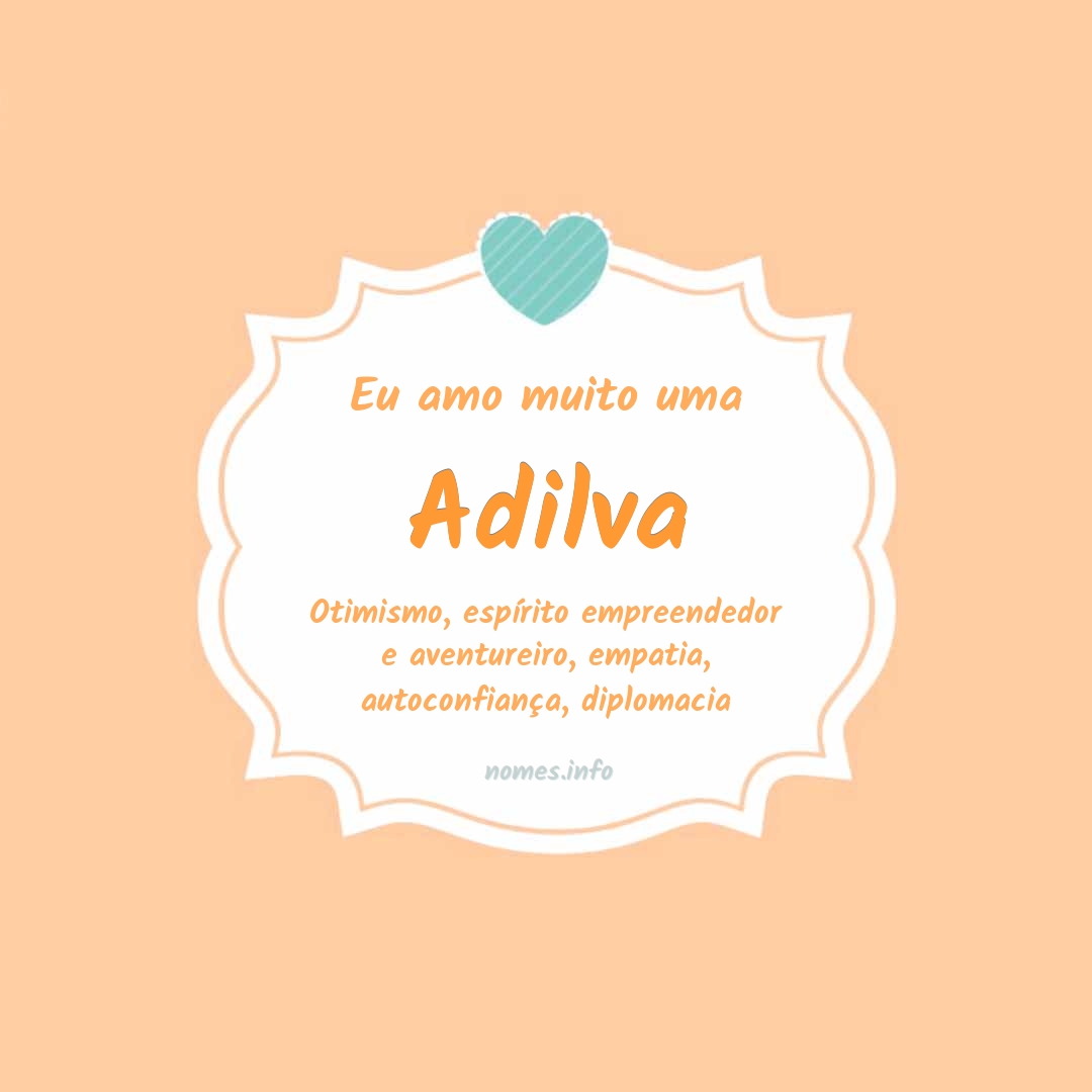 Eu amo muito Adilva