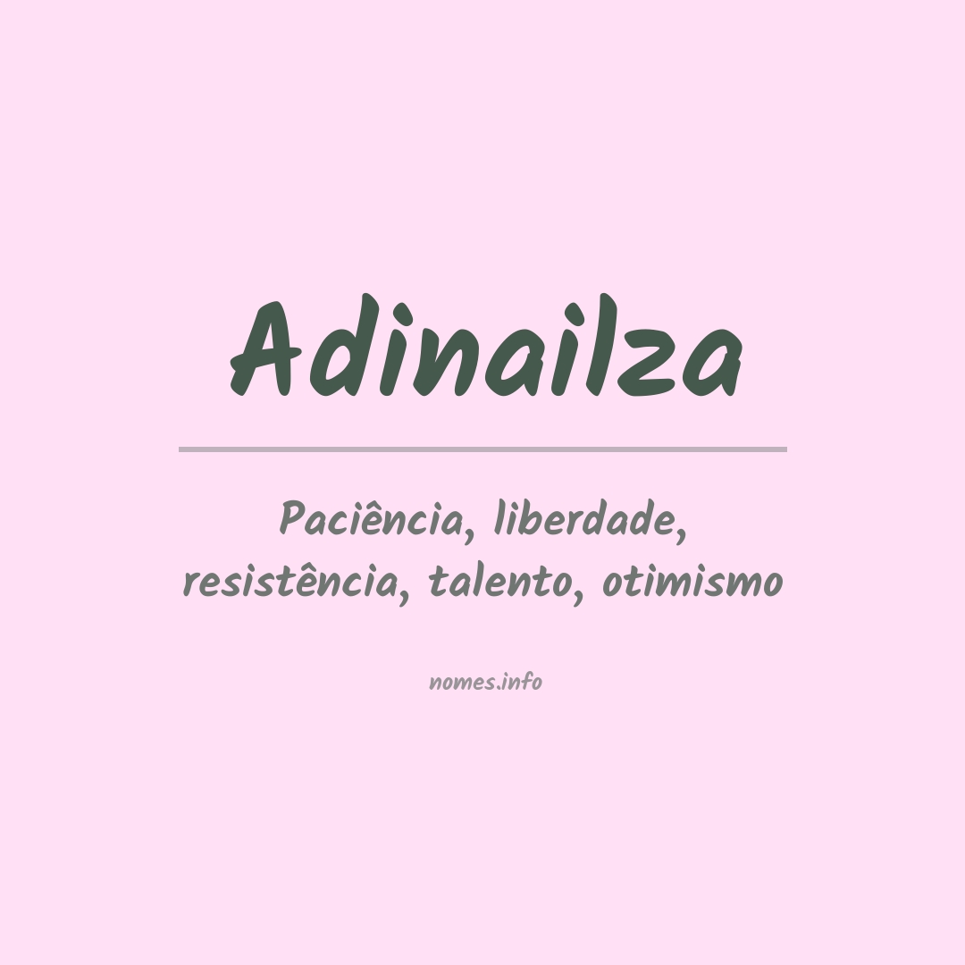 Significado do nome Adinailza