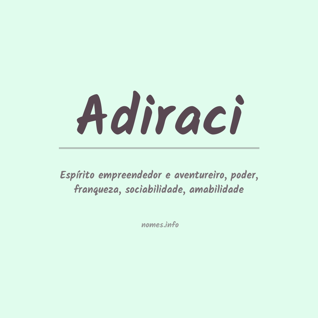 Significado do nome Adiraci