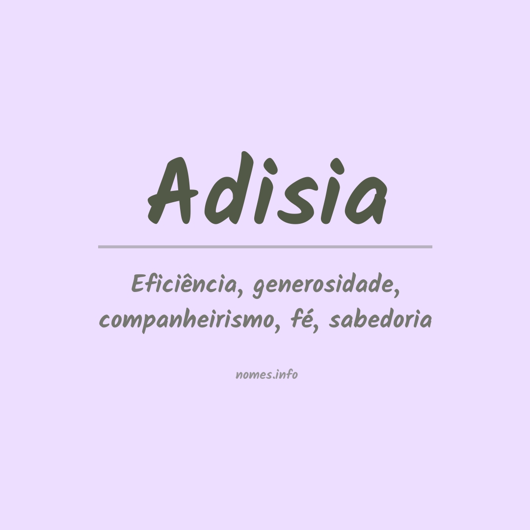 Significado do nome Adisia