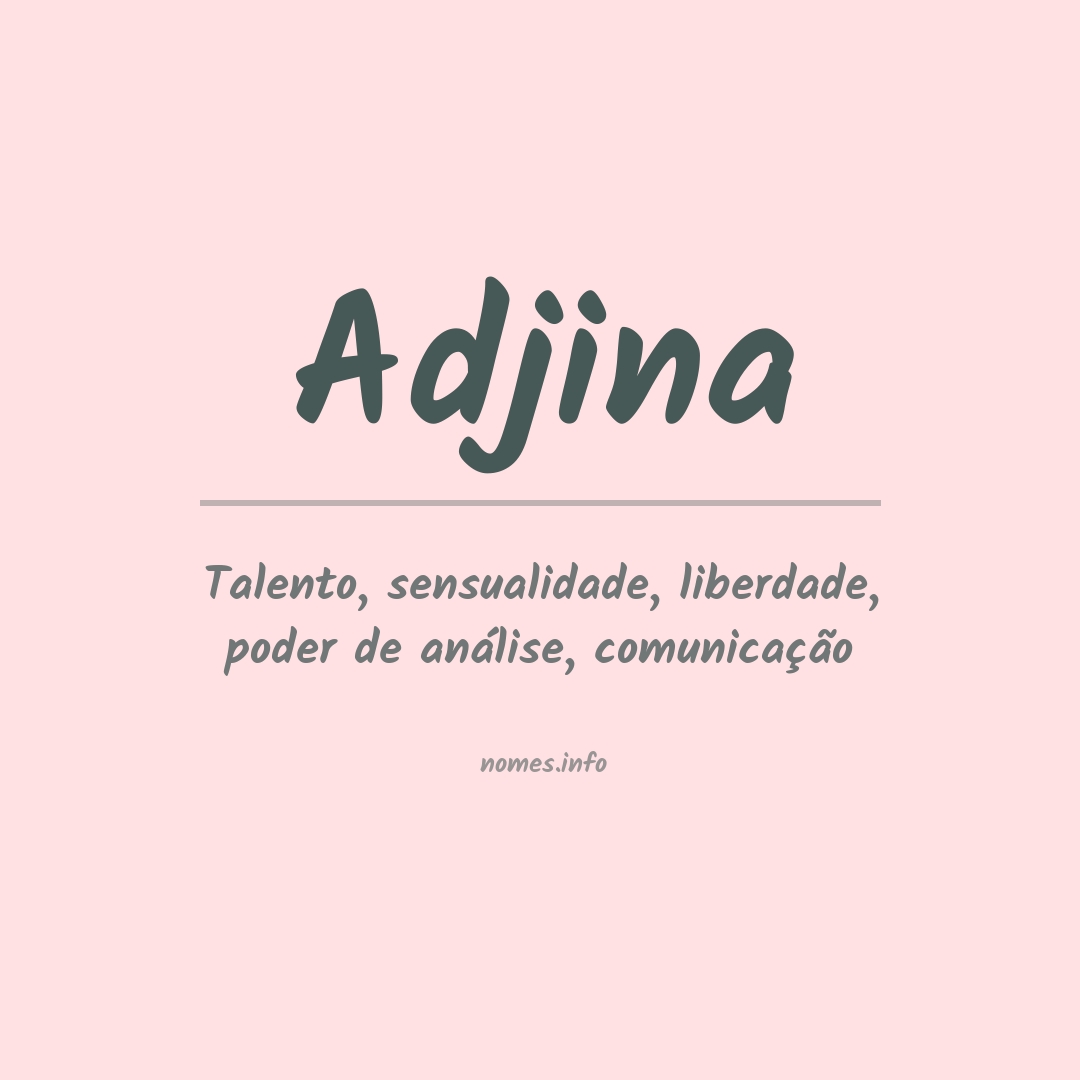 Significado do nome Adjina