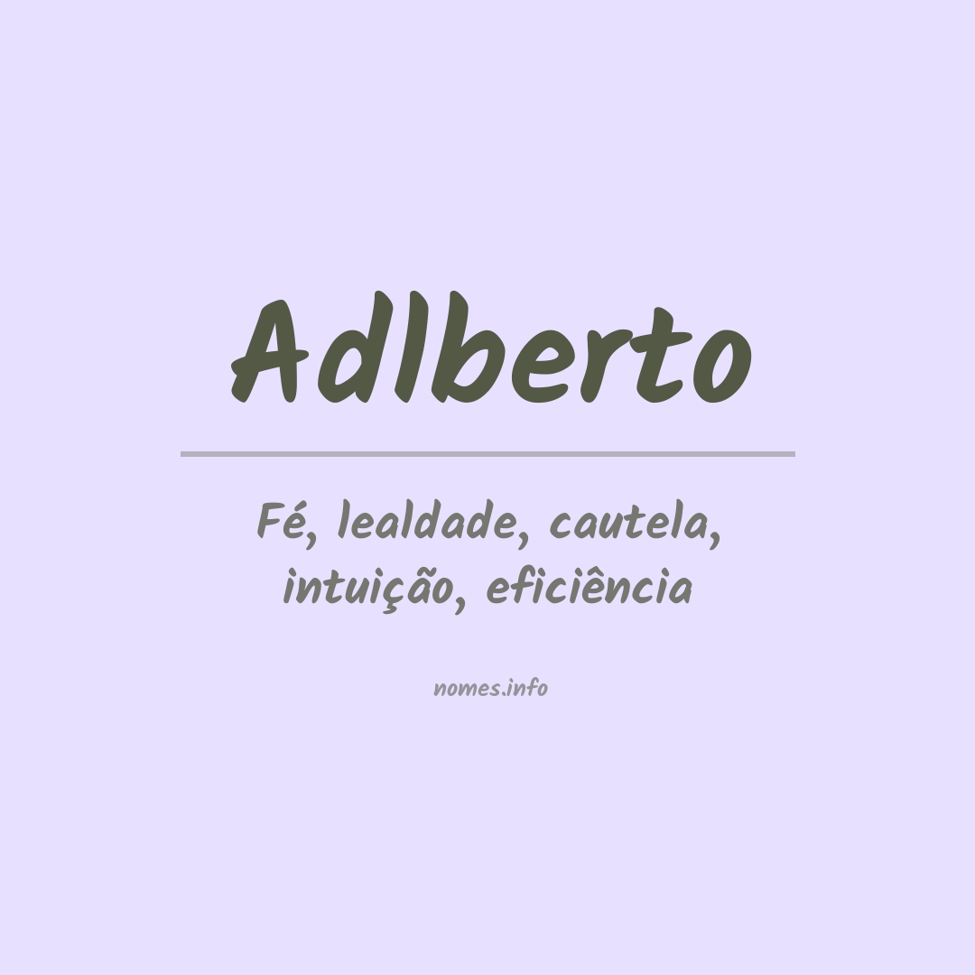 Significado do nome Adlberto