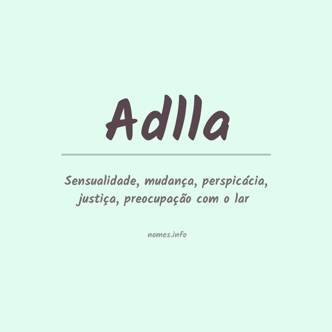 Significado do nome Adlla