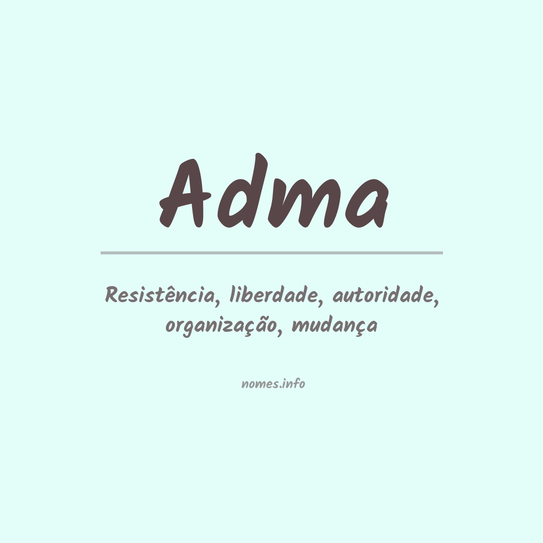 Significado do nome Adma