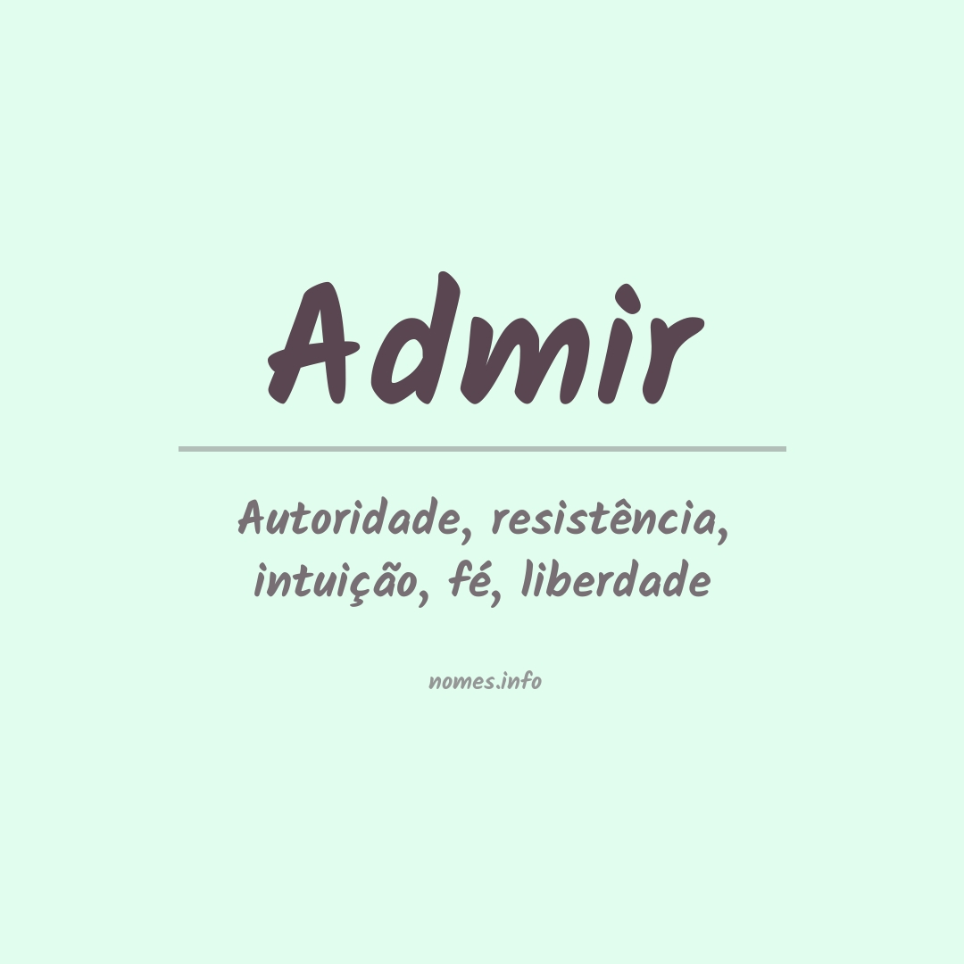 Significado do nome Admir