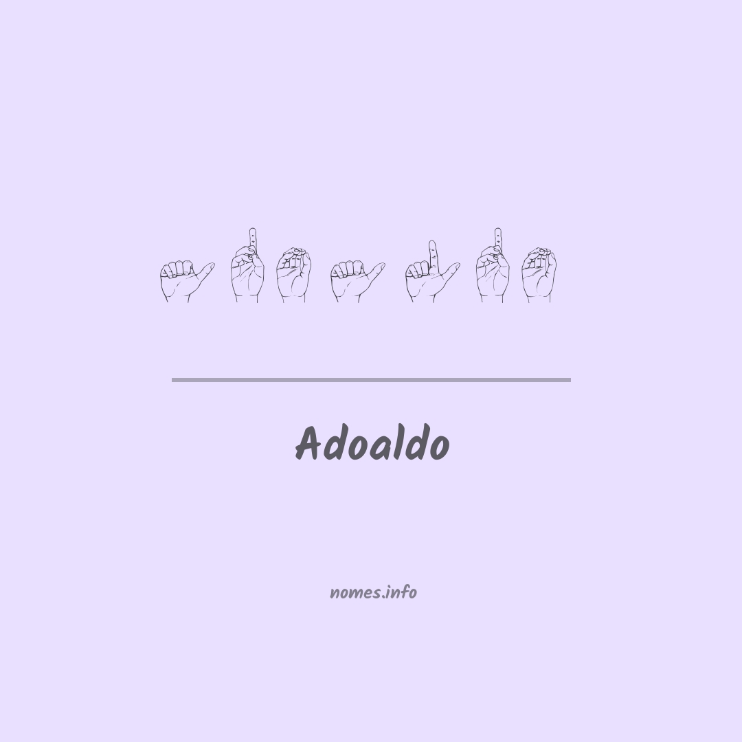 Adoaldo em Libras