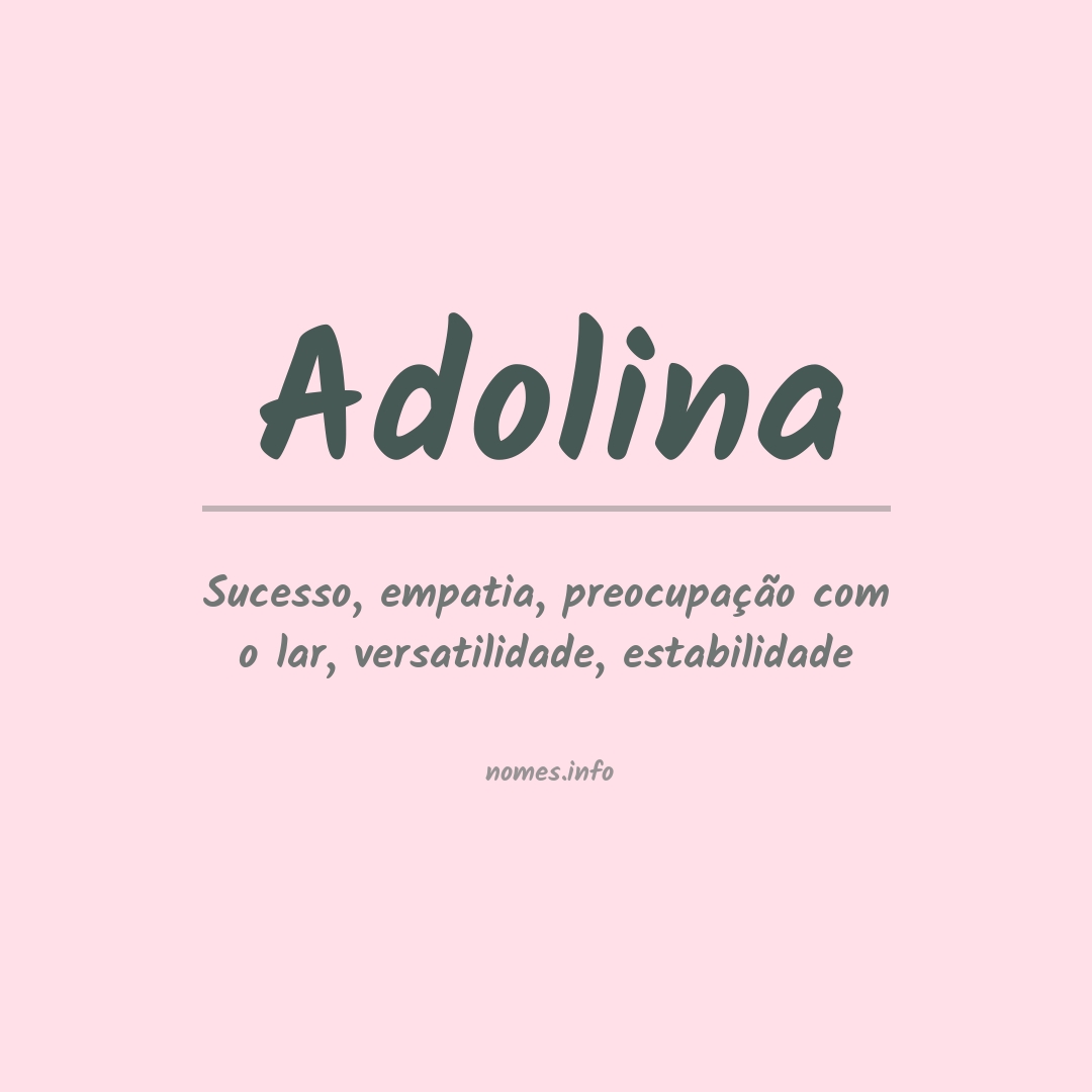Significado do nome Adolina