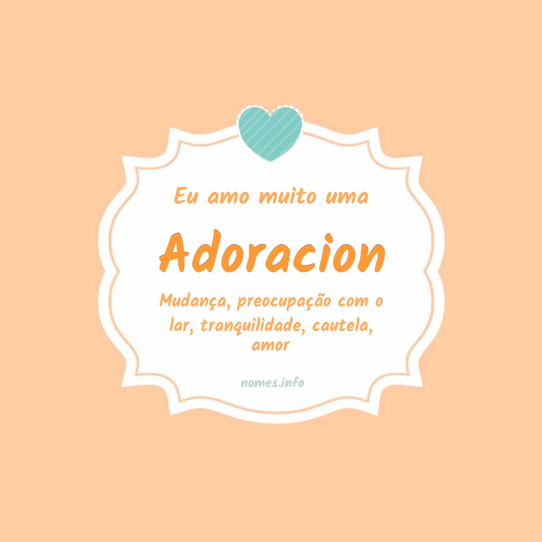 Eu amo muito Adoracion