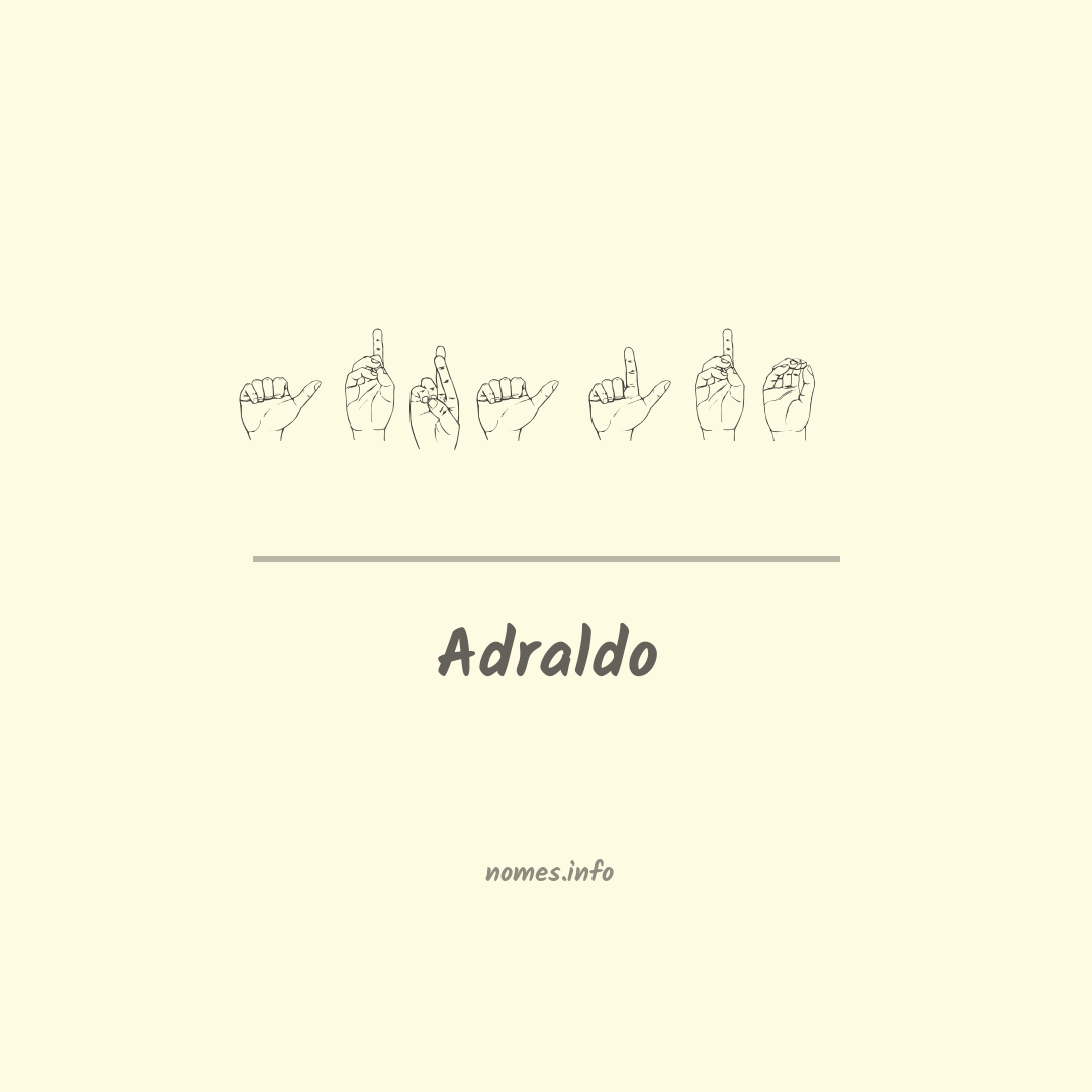 Adraldo em Libras