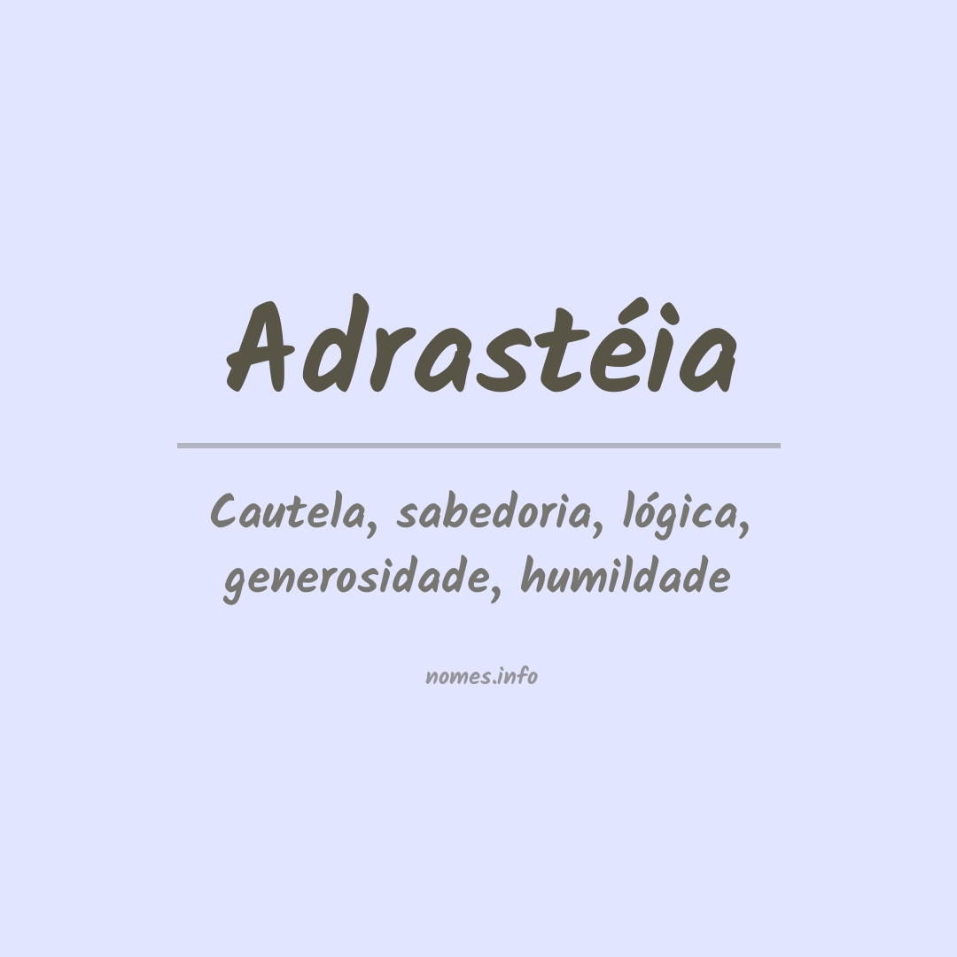 Significado do nome Adrastéia