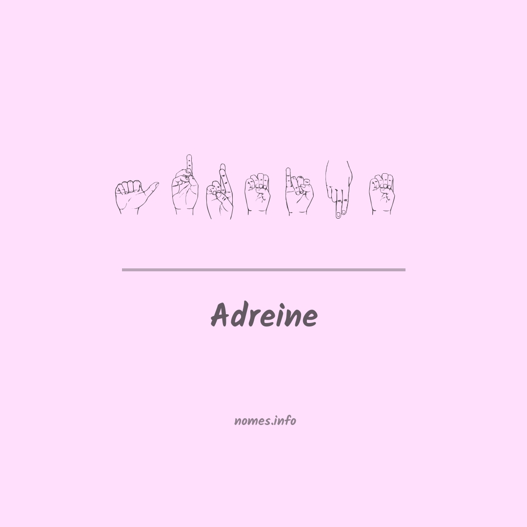 Adreine em Libras Adreine em Libras