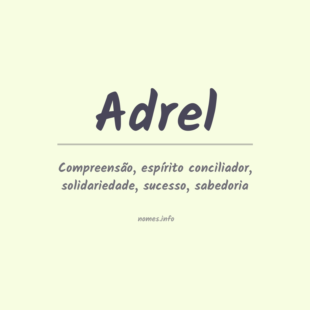 Significado do nome Adrel