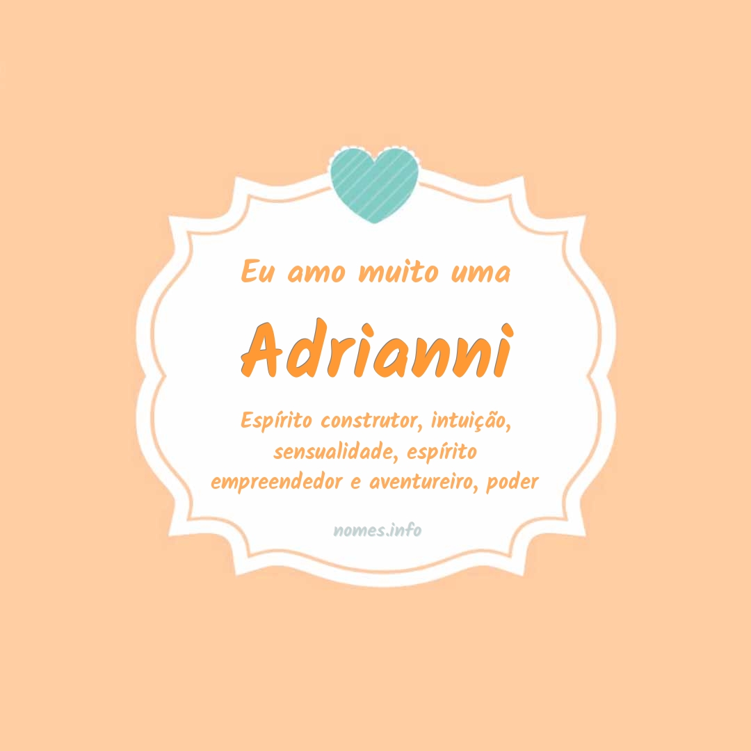 Eu amo muito Adrianni Eu amo muito Adrianni
