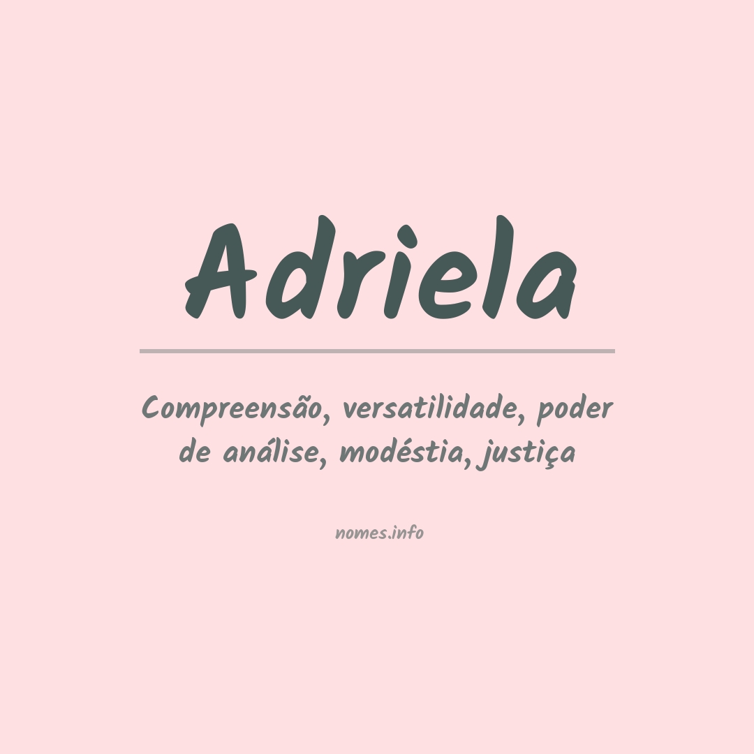 Significado do nome Adriela