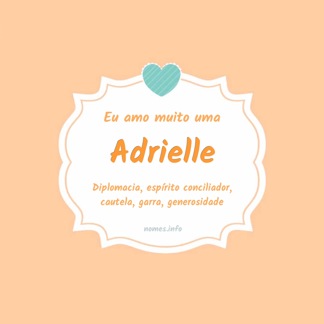 Eu amo muito Adrielle