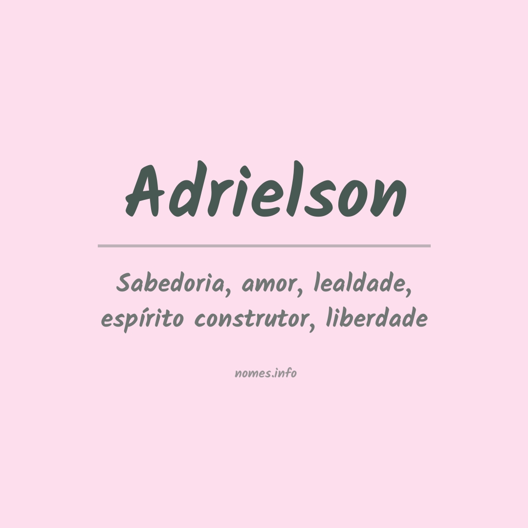Significado do nome Adrielson