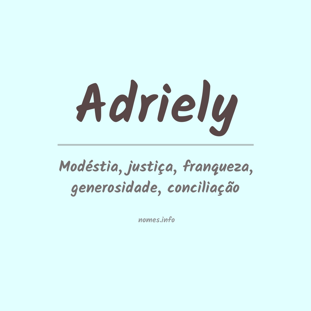 Significado do nome Adriely