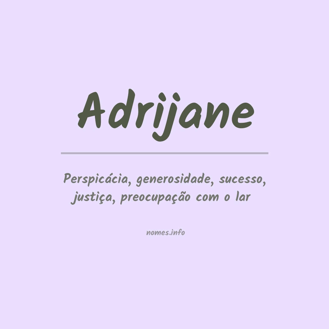 Significado do nome Adrijane