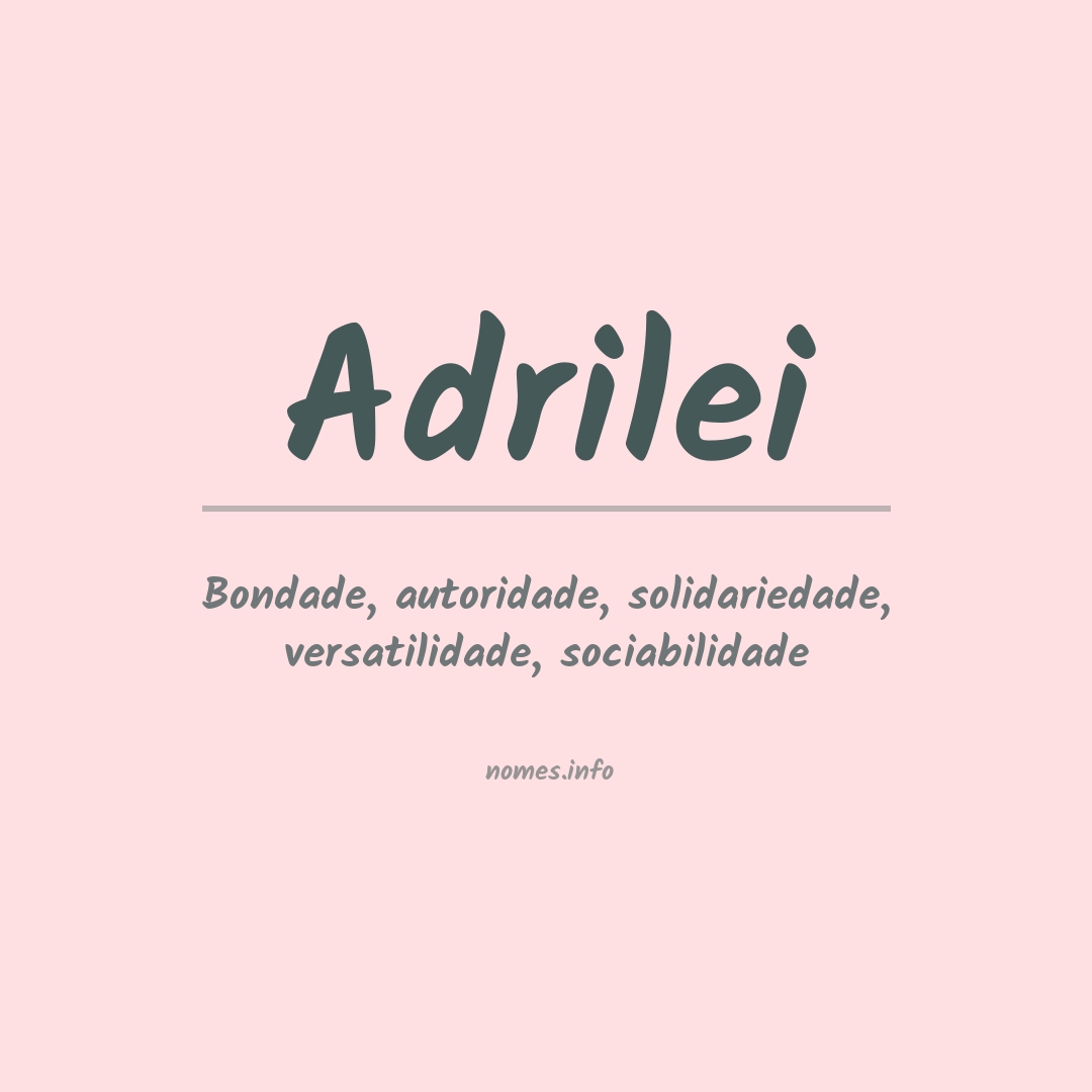 Significado do nome Adrilei