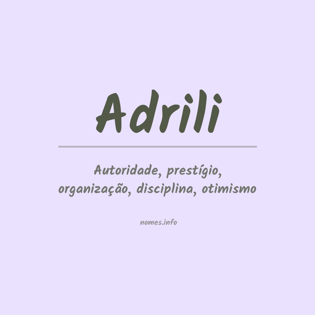 Significado do nome Adrili