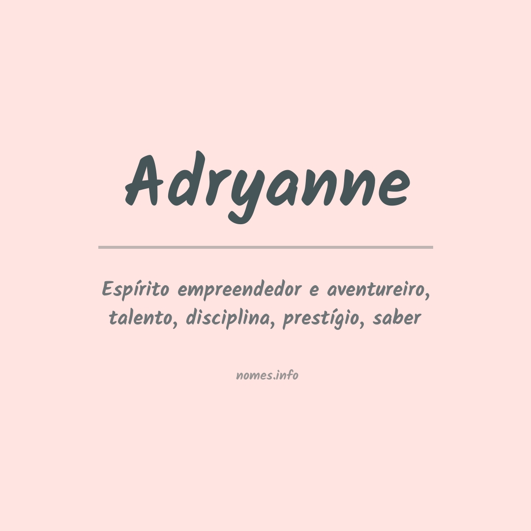 Significado do nome Adryanne