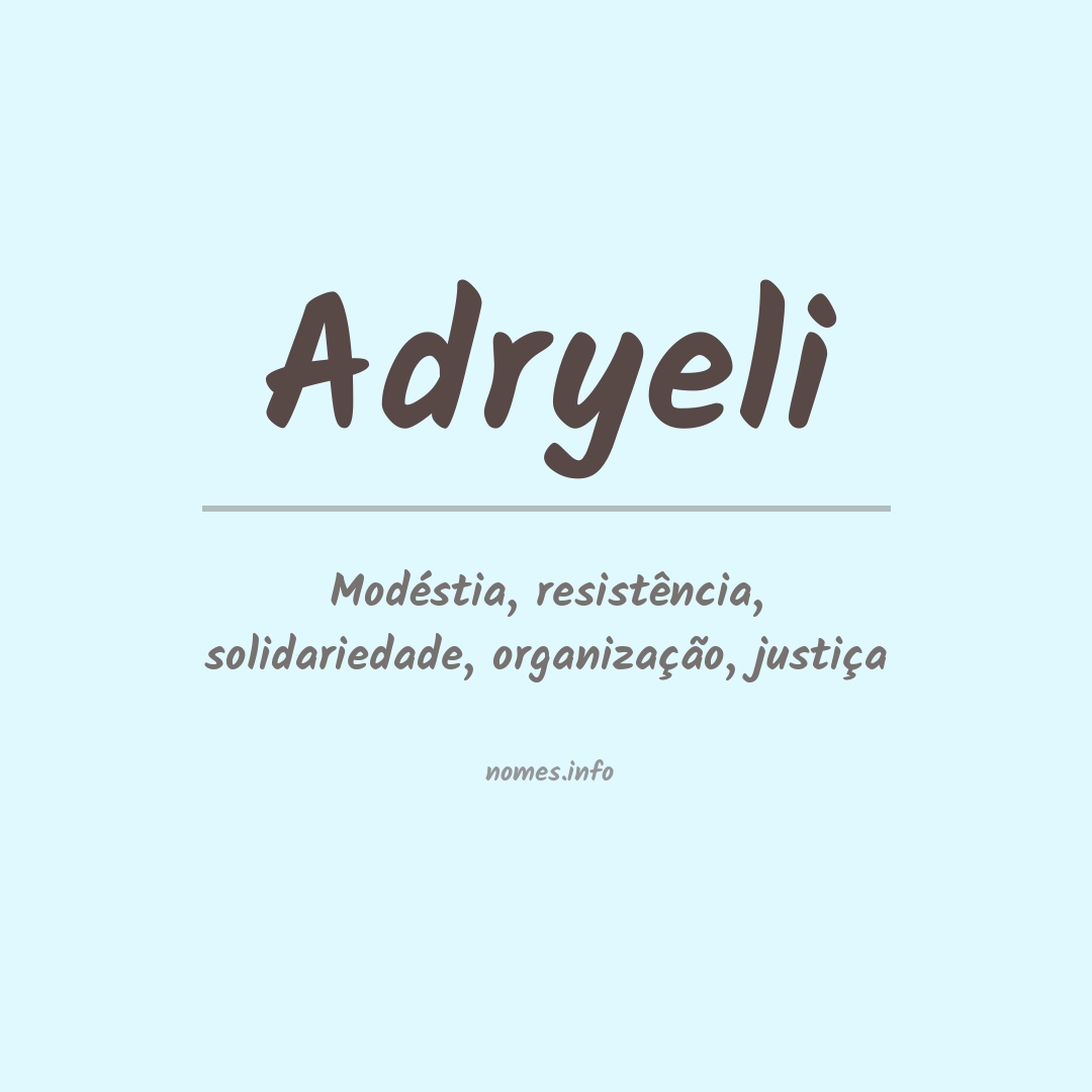 Significado do nome Adryeli