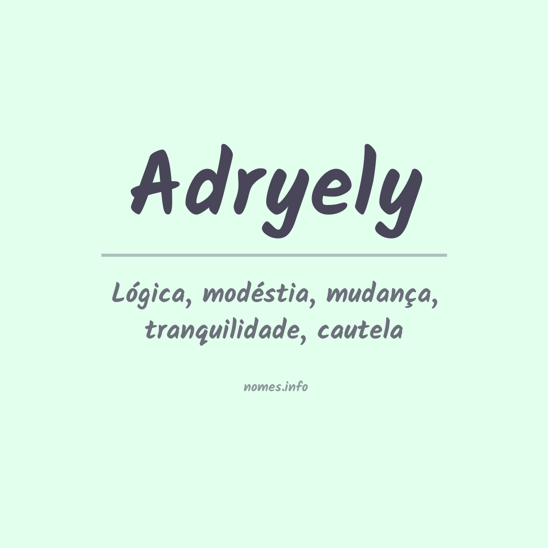Significado do nome Adryely