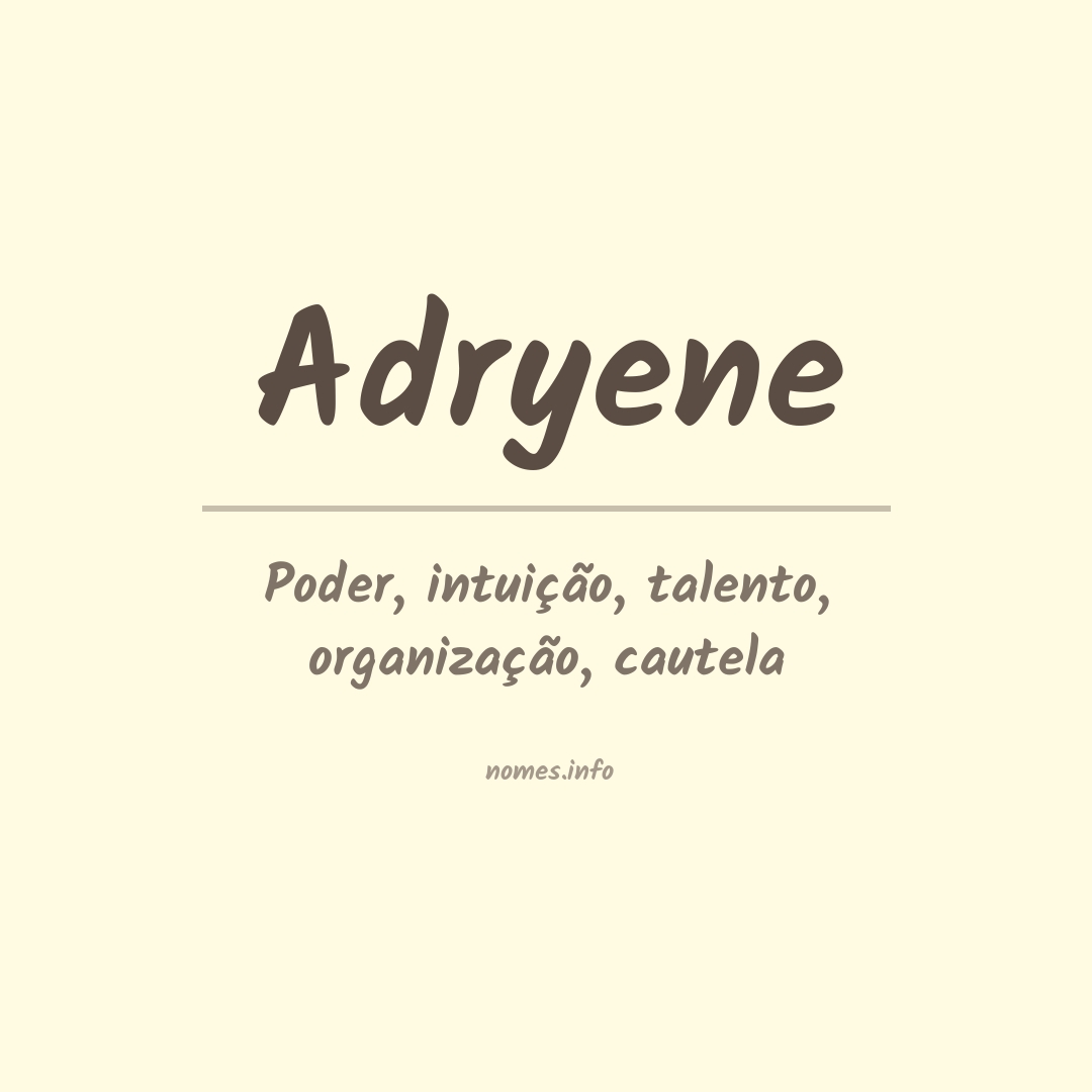 Significado do nome Adryene Significado do nome Adryene
