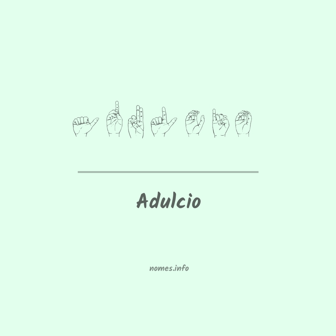 Adulcio em Libras