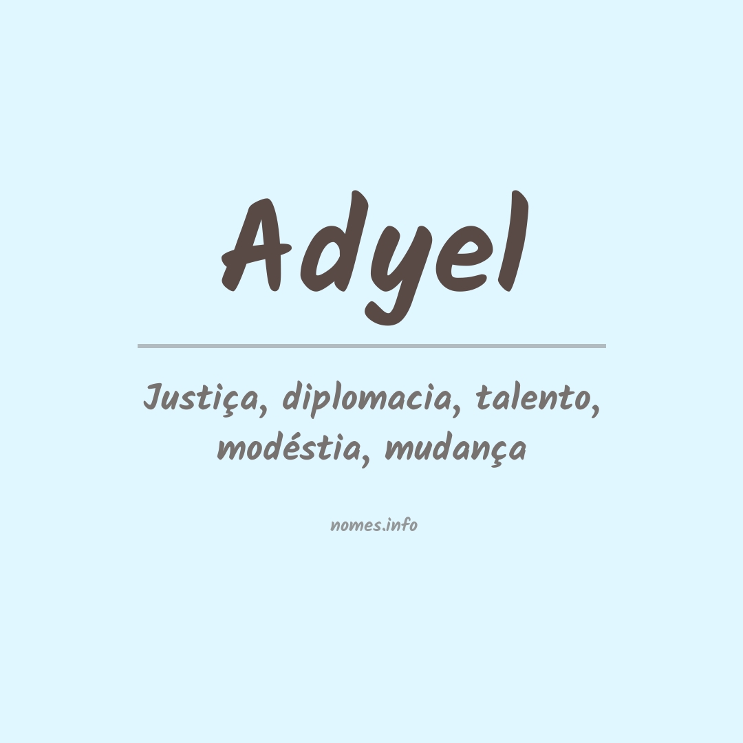 Significado do nome Adyel