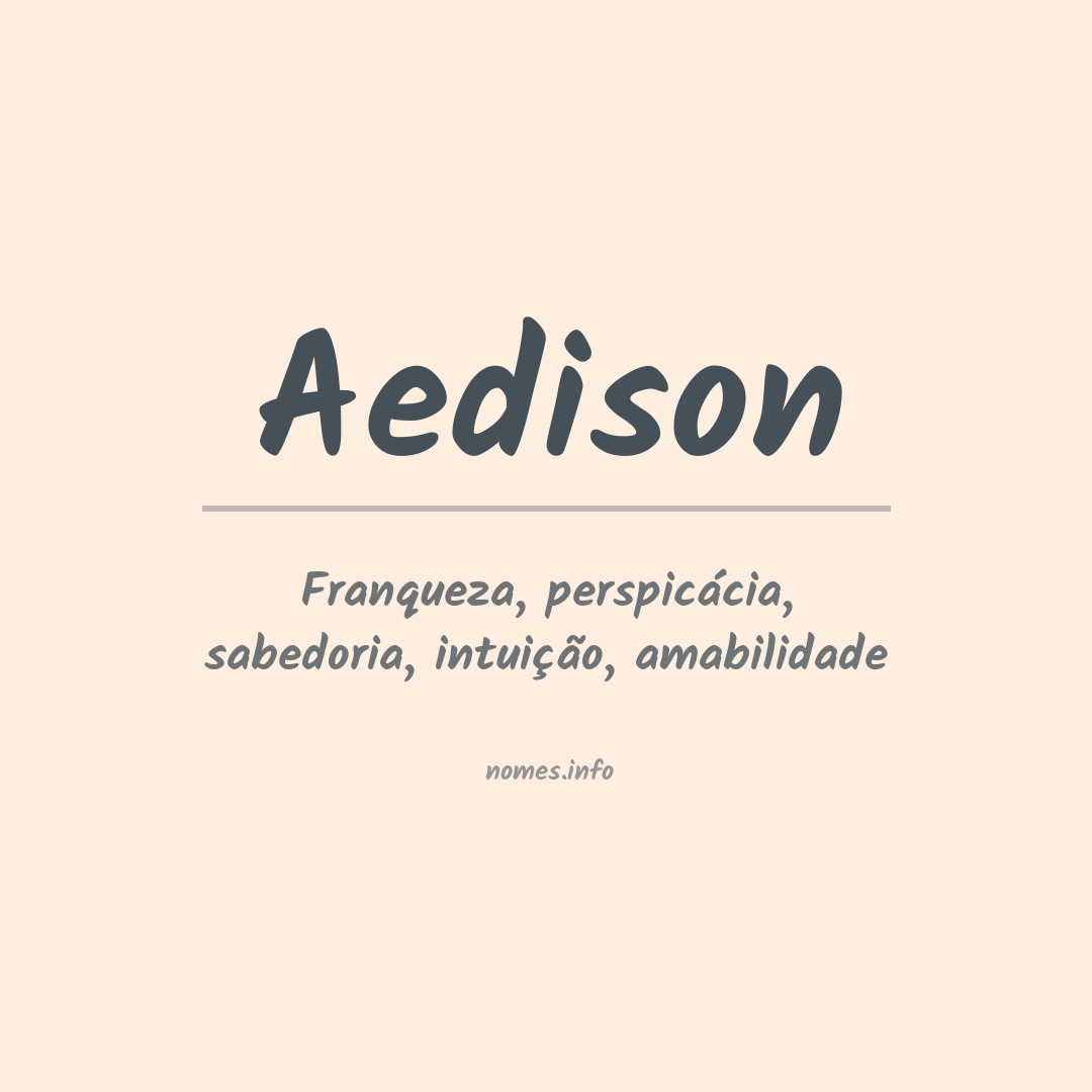 Significado do nome Aedison