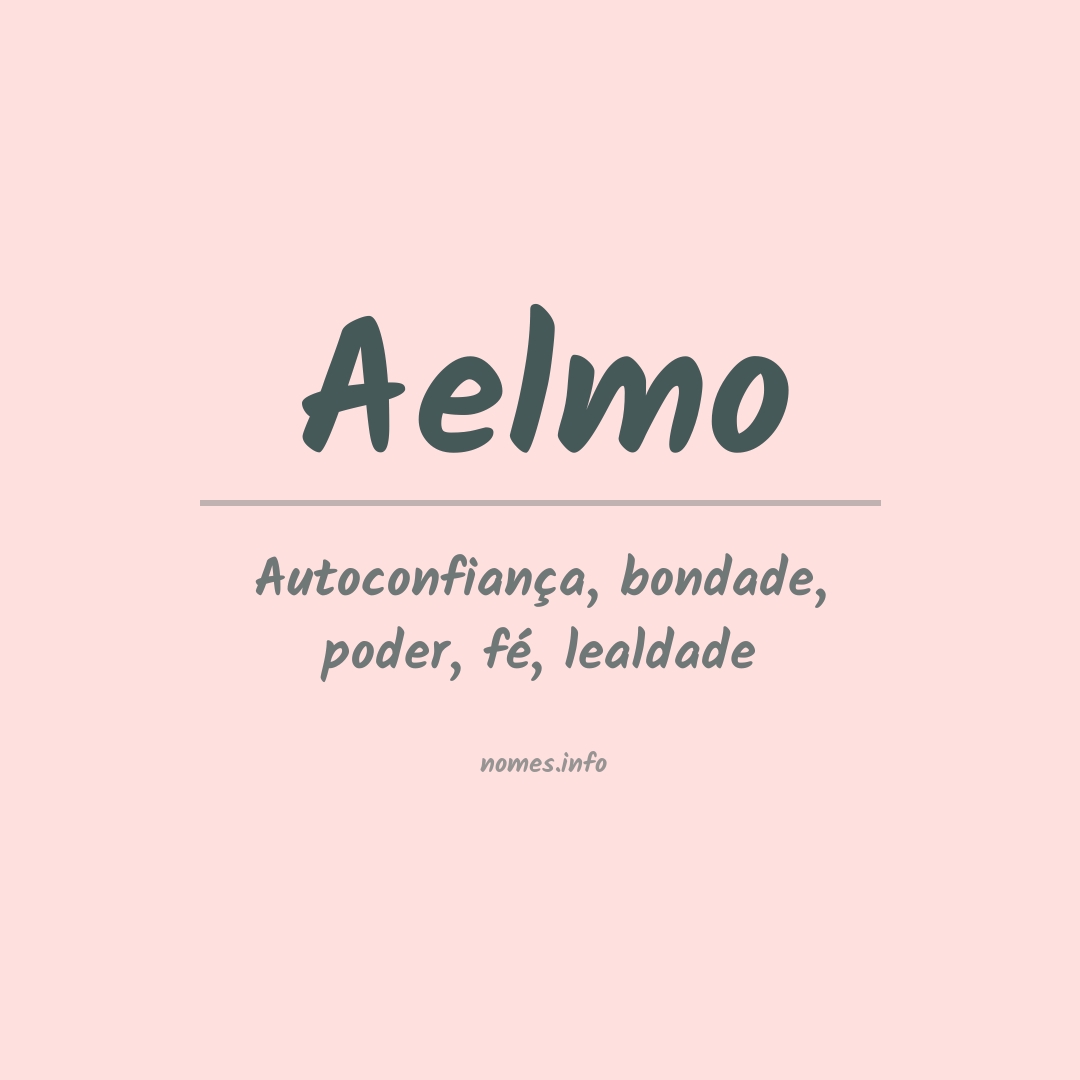 Significado do nome Aelmo