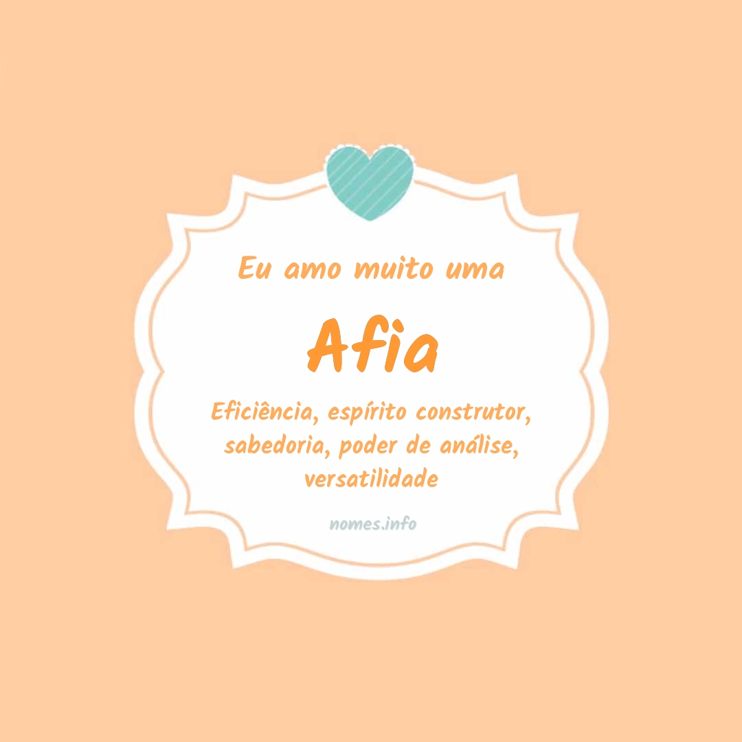 Eu amo muito Afia