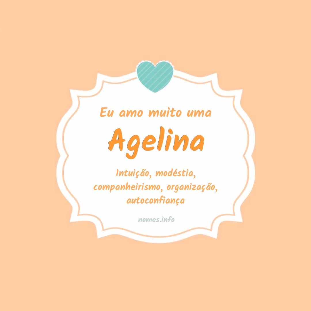 Eu amo muito Agelina