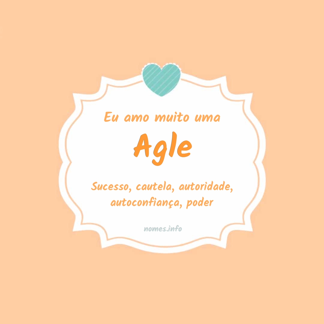 Eu amo muito Agle