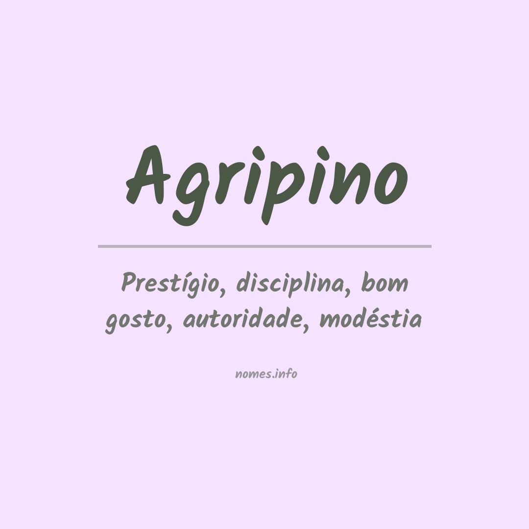 Significado do nome Agripino