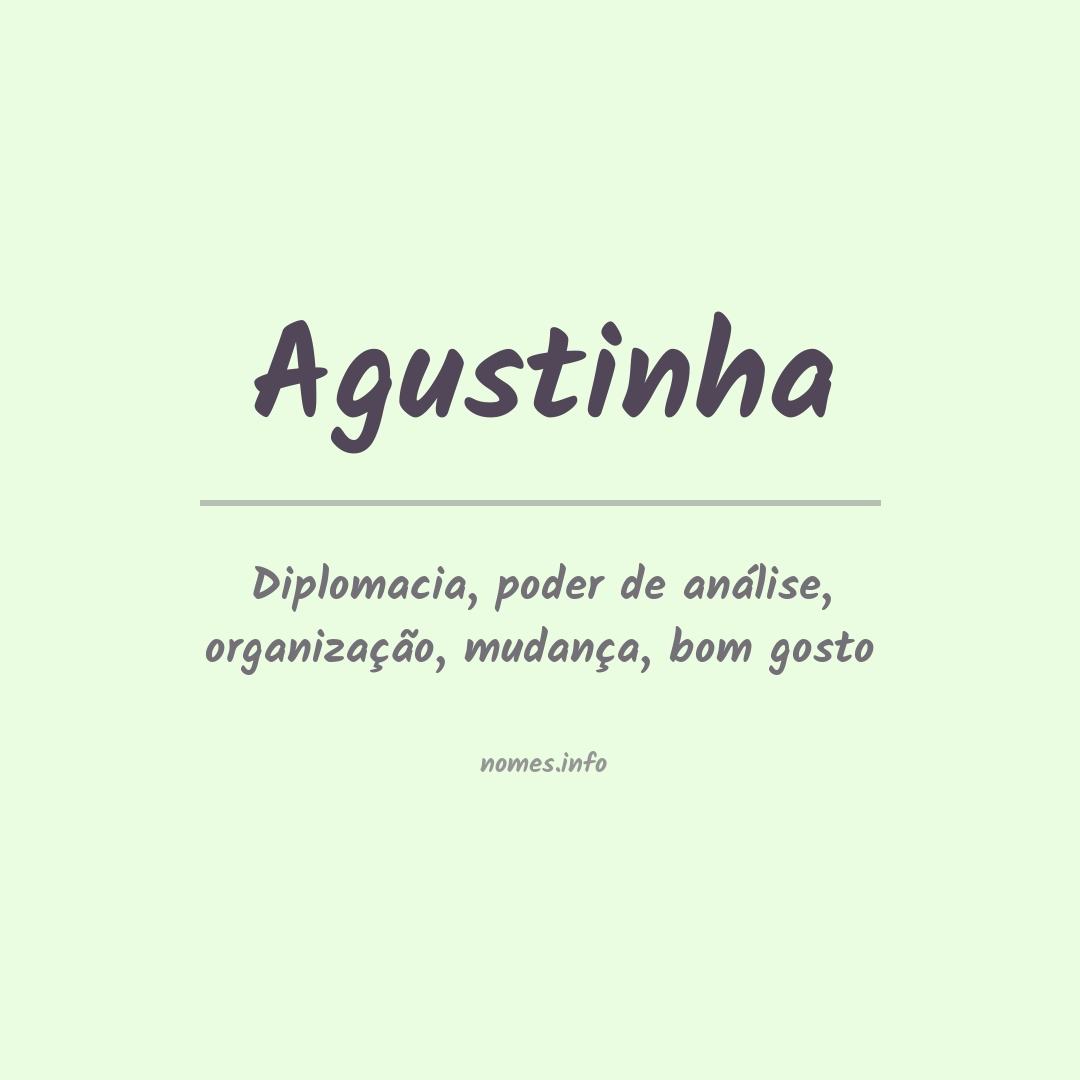 Significado do nome Agustinha