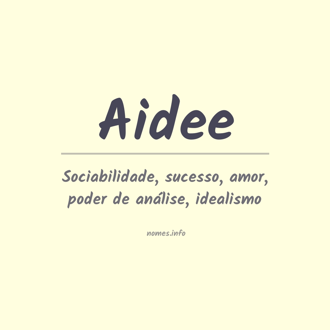 Significado do nome Aidee