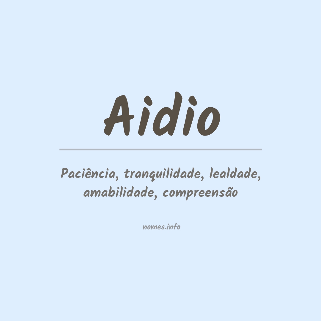 Significado do nome Aidio