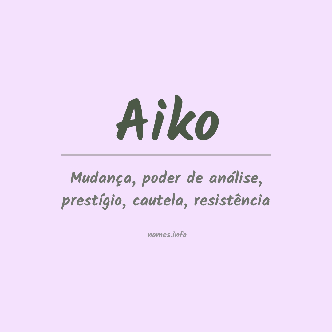 Significado do nome Aiko
