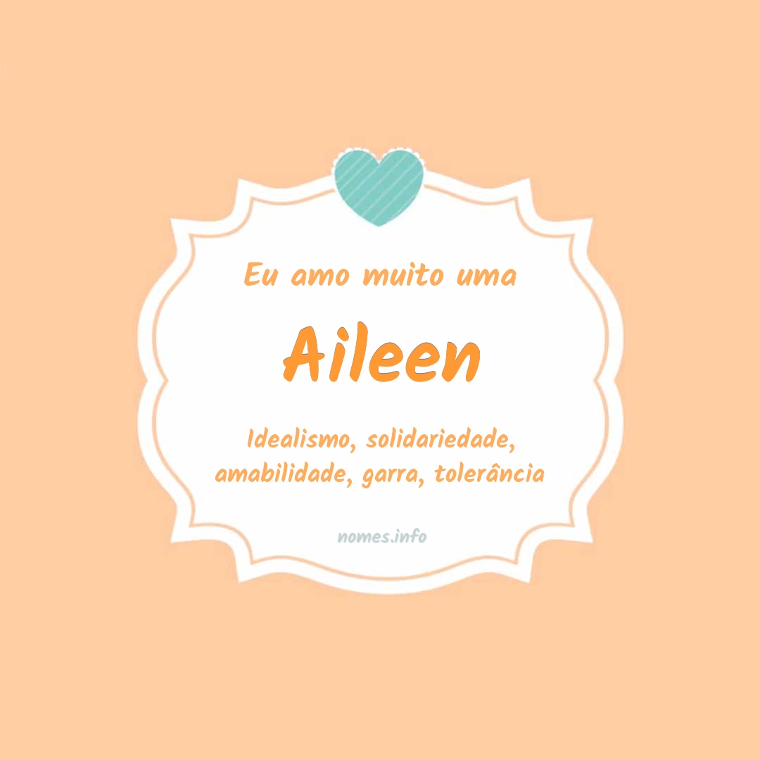 Eu amo muito Aileen