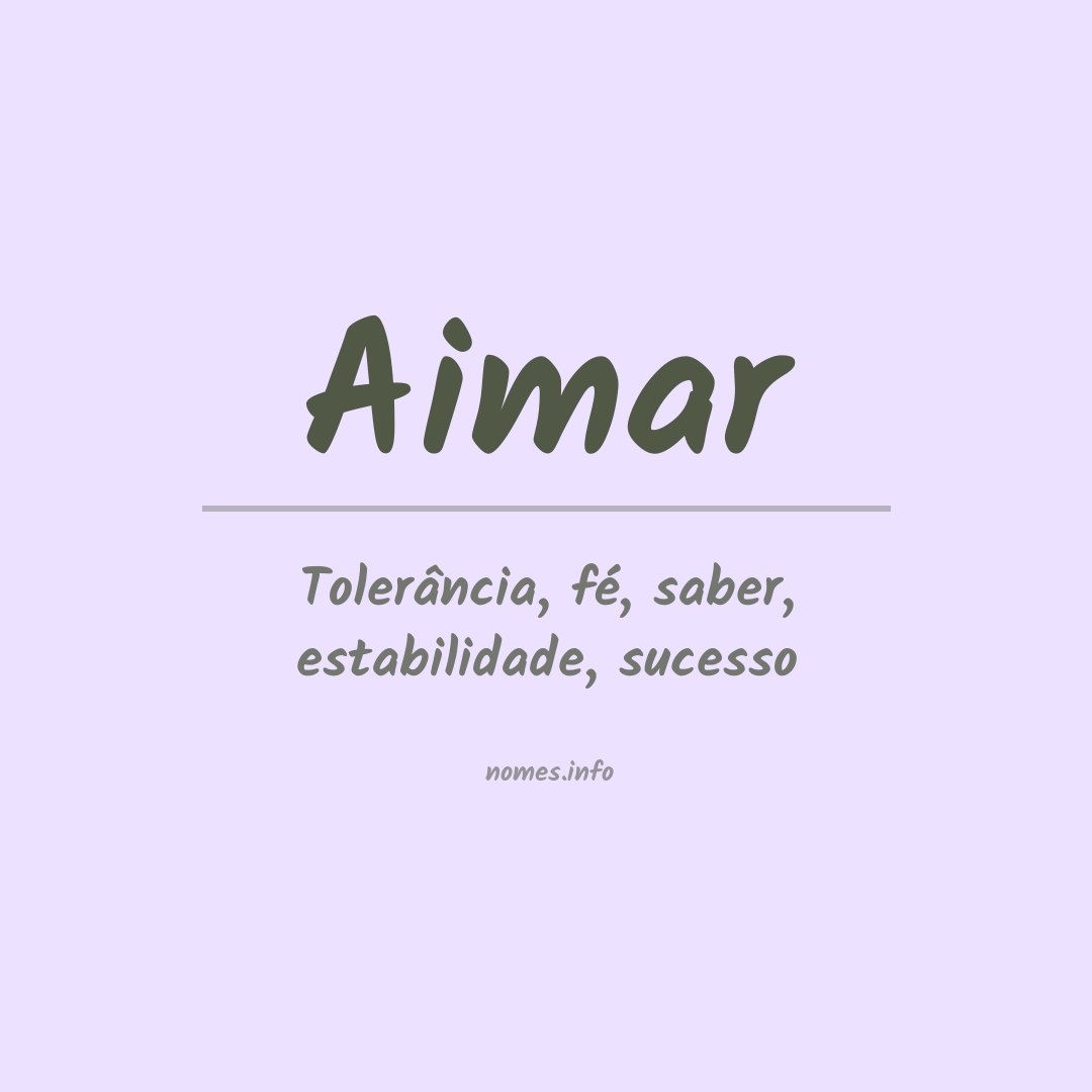 Significado do nome Aimar