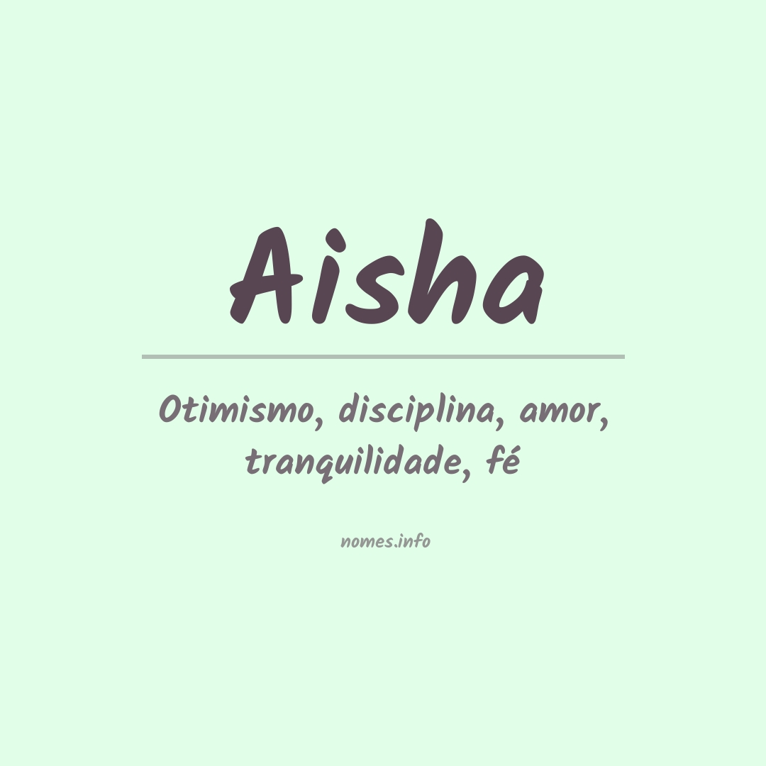 Significado do nome Aisha