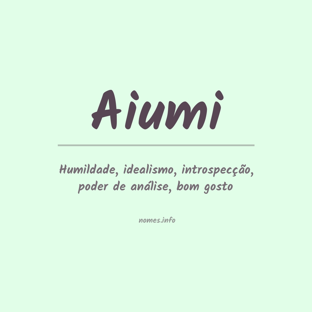 Significado do nome Aiumi